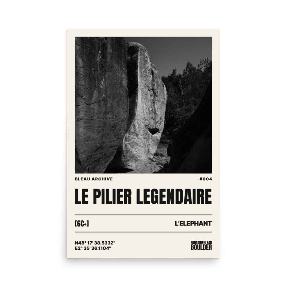 Bleau Archive 4 Le Pilier Légendaire 6C+ poster featuring the iconic Fontainebleau boulder climb

