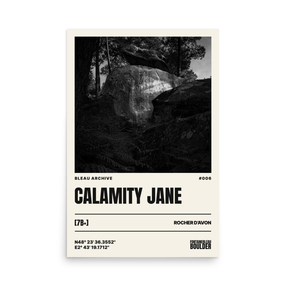 Bleau Archive 6 Calamity Jane 7B+ poster featuring the iconic Fontainebleau boulder climb
