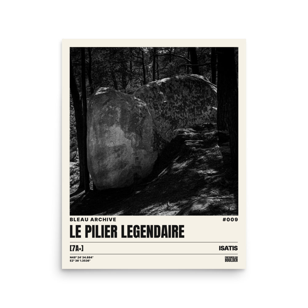 Bleau Archive 9 Le Pilier Légendaire 7A+ poster featuring the iconic Fontainebleau boulder climb