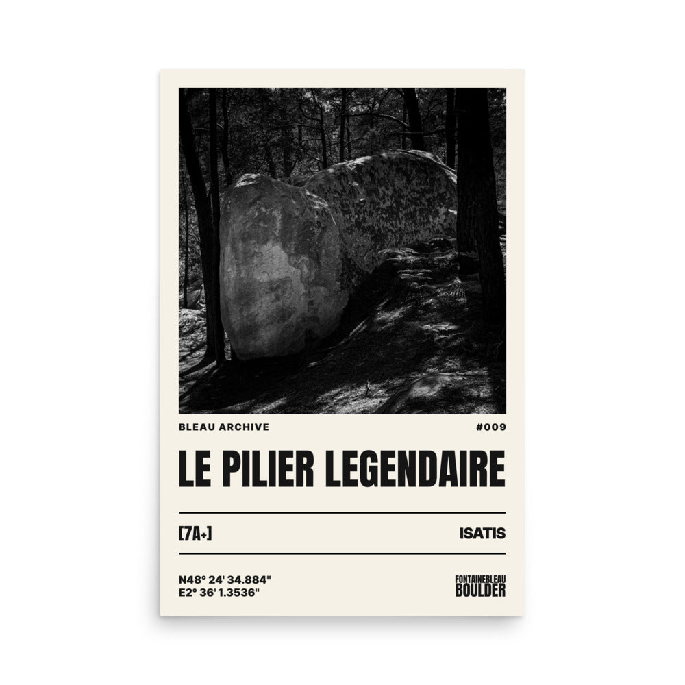 Bleau Archive 9 Le Pilier Légendaire 7A+ poster featuring the iconic Fontainebleau boulder climb
